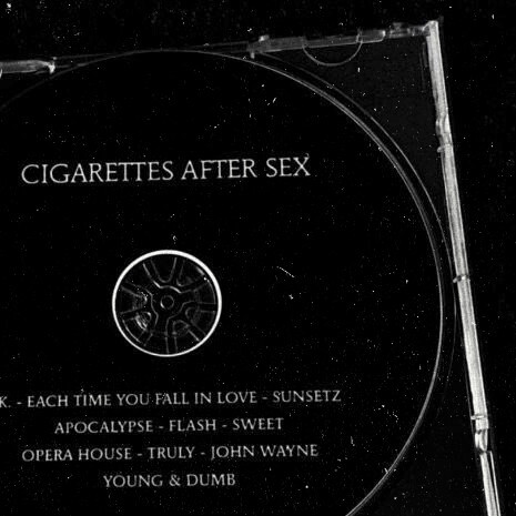 Afterséx, I’m Cigarettes. 