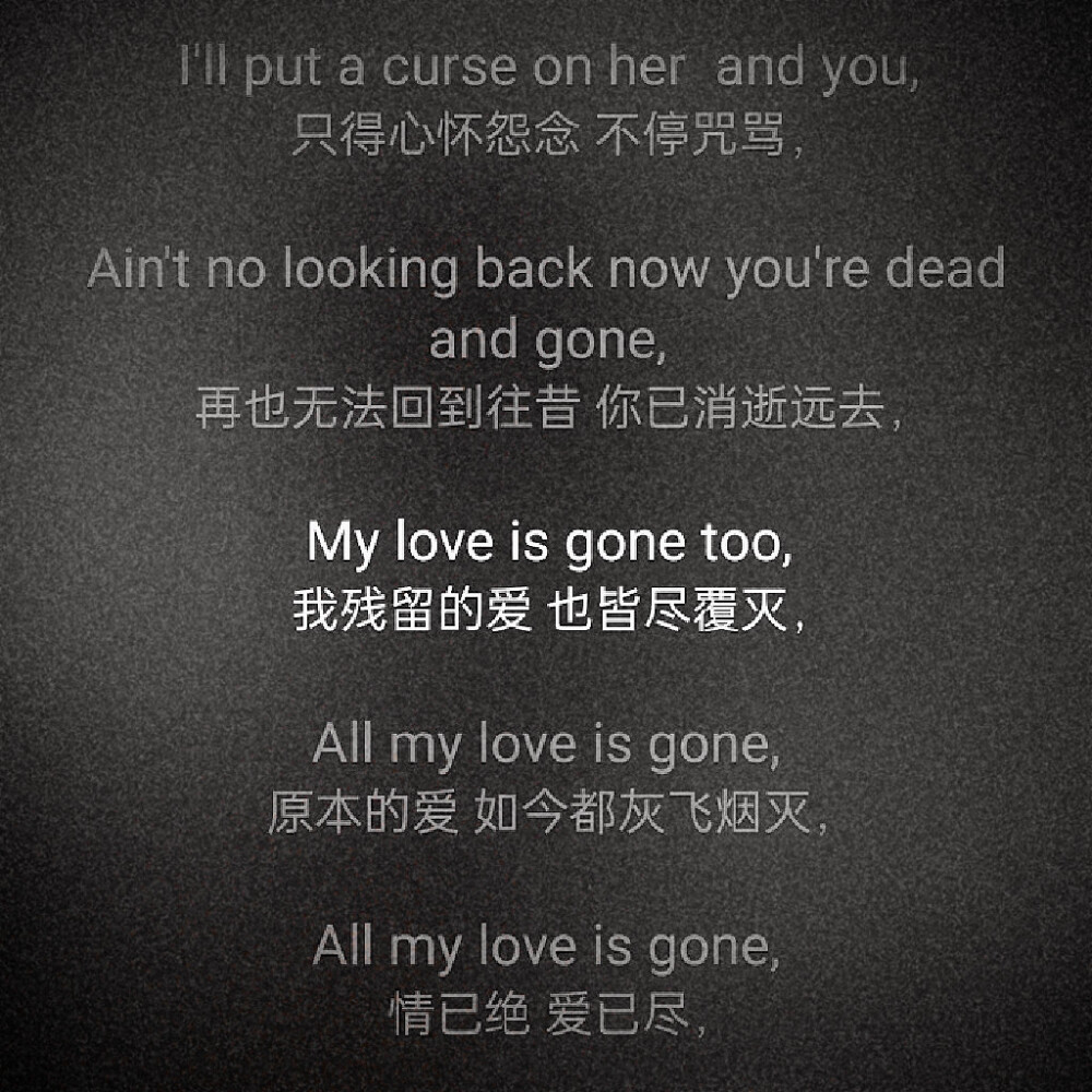 
My love has gone**