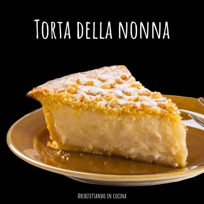 意大利 Torta della Nonna 松仁奶黄塔 祖母蛋糕 来自托斯卡纳大区（Tuscany）的传统甜品。面团的制作不费力，里面通常是浓郁细腻的蛋奶糊（卡仕达酱 crema pasticciera），馅料加入柠檬皮、香草或Ricotta乳清干酪调…