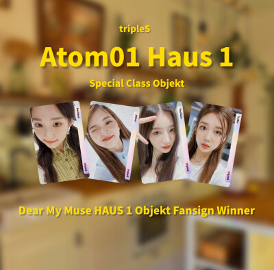 [硫卡整理 tripleS Objekt]
tripleS
Atom01 Special Class Objekt
Dear My Muse HAUS 1 Objekt Fansign Winner
s1 尹舒妍 Seoyeon
s3 李知禹 Jiwoo
s5 金琉然 Yooyeon
s8 孔裕彬 Yubin
