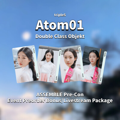 [硫卡整理 tripleS Objekt]
tripleS
Atom01 Double Class Objekt 335z-338z
ASSEMBLE Pre-Con Event Preorder Bonus/Livestream Package