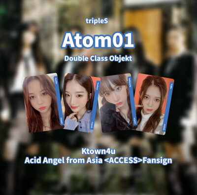 [硫卡整理 tripleS Objekt]
tripleS
Atom01 Double Class Objekt 306z 313z
Ktown4u Acid Angel from Asia <ACCESS> Fansign
Acid Angle from Asia :
s2 郑慧潾 hyerin /s5 金琉然 yooyeon / s7 金拏炅 nakyoung…