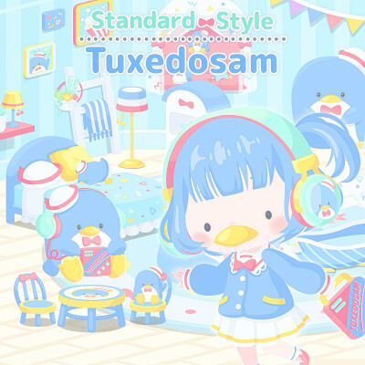 三丽鸥 |
STANDARD ∞ STYLE
TUXEDOSAM