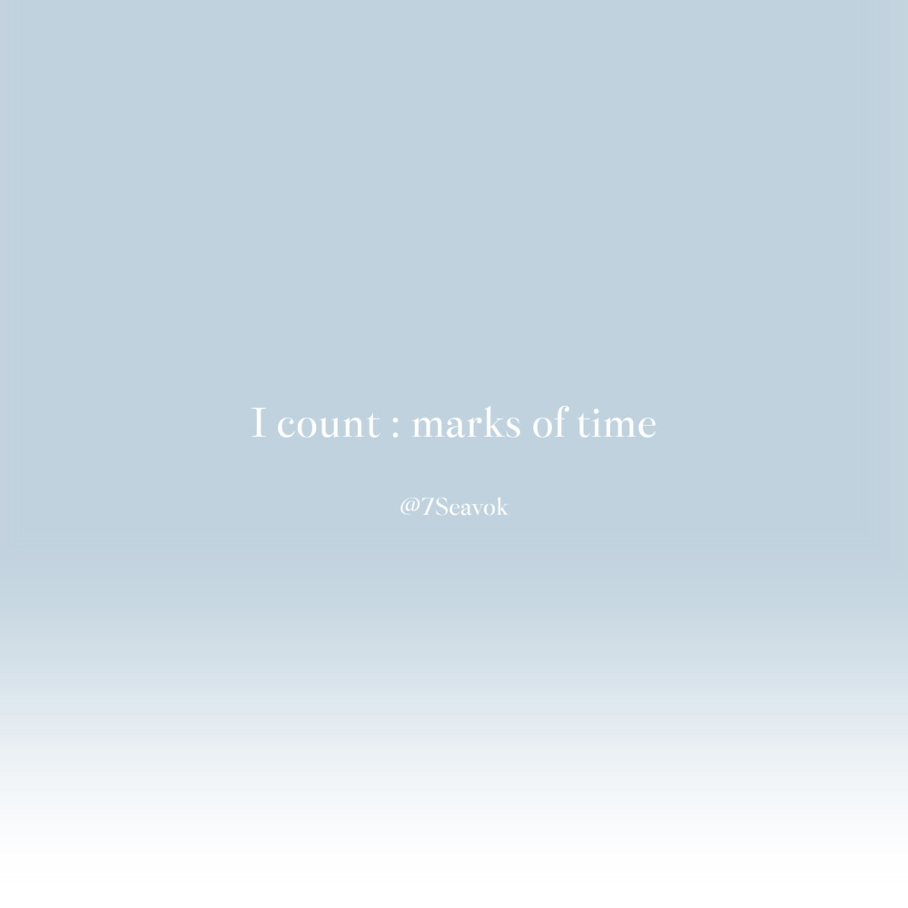  I Count: Marks Of Time