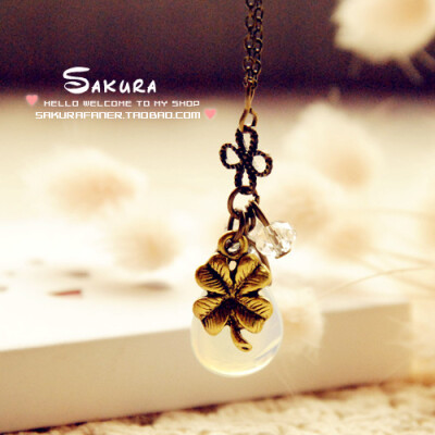 Sakura●手工●水滴石+zakka四叶草水晶珠 项链『日系范儿』