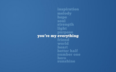 you're my everything