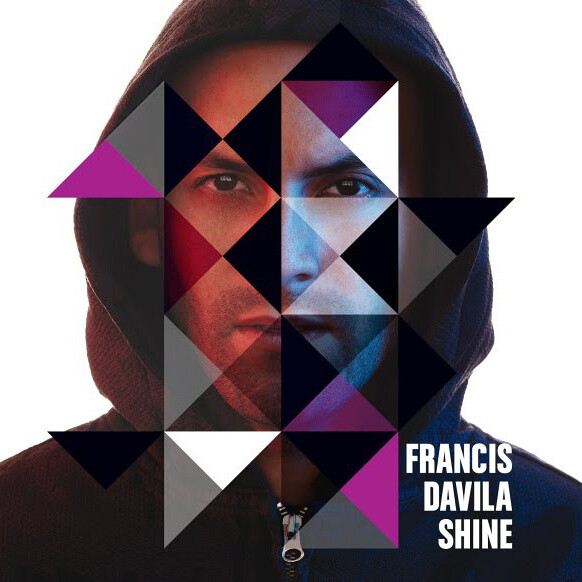 Francis Davila - Shine (Official Album Cover)