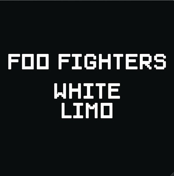 Foo Fighters - White Limo (Official Single Cover)