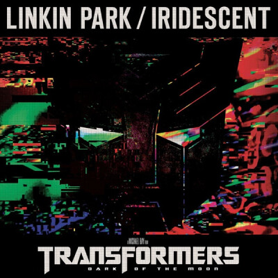 Linkin Park - Iridescent (from Transformers 3: Dark of the Moon) (Official Single Cover)