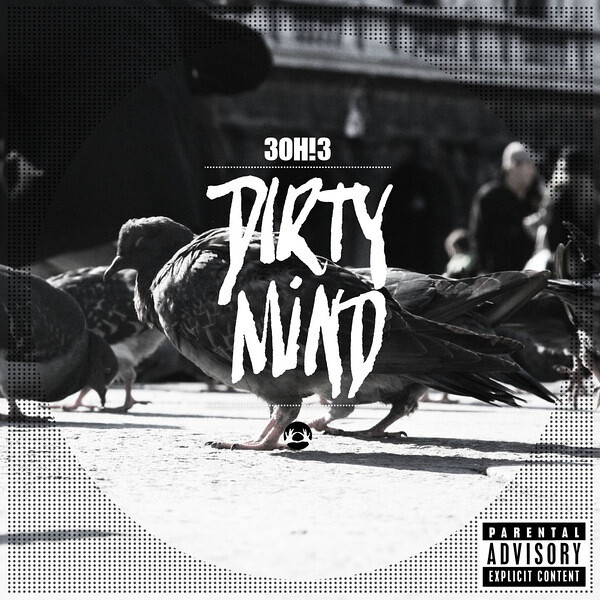 3OH!3 - Dirty Mind (Official Single Cover)