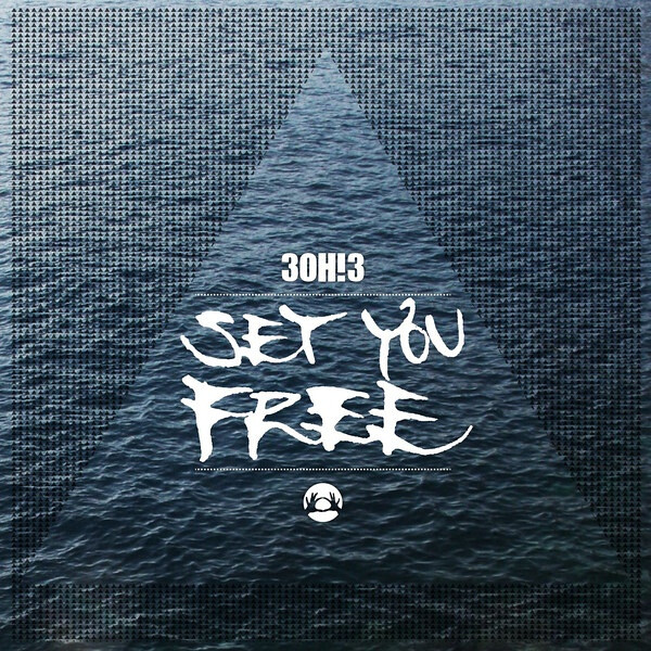 3OH!3 - Set You Free (Official Single Cover)