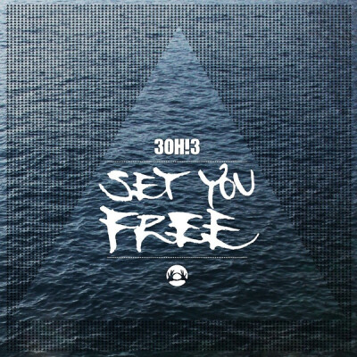 3OH!3 - Set You Free (Official Single Cover)