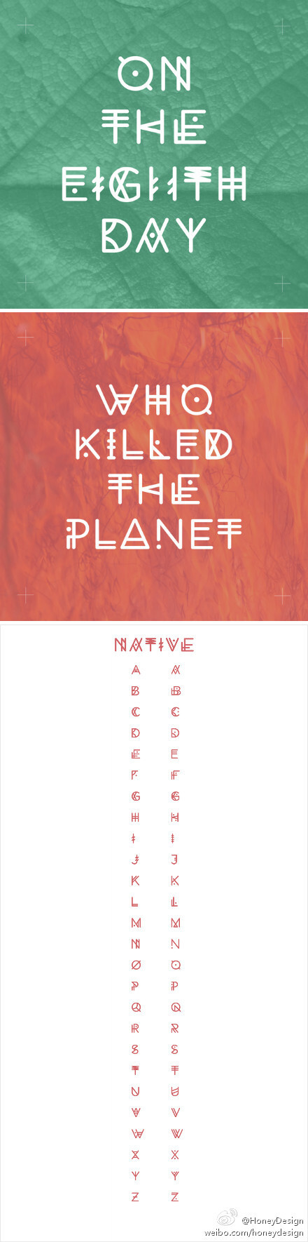 Experimental Typeface of 2011 – NATIVEDesigned by Daniel McQueen