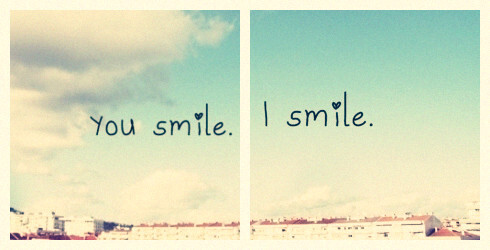 you smile I smile