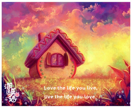 Love the life you live, live the life you love.爱你过的生活，过你爱的生活。