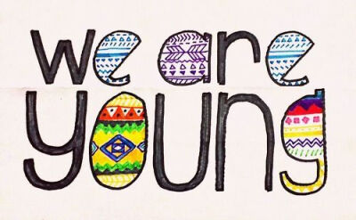 WE ARE YOUNG.