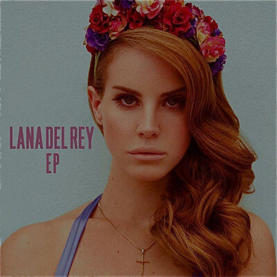 Lana Del Rey - Lana Del Rey - EP (Official Single Cover)