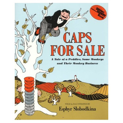 Caps for Sale by Esphyr Slobodkina (1947)