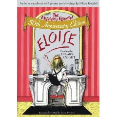 Eloise, by Kay Thompson, ill. Hilary Knight (1955)