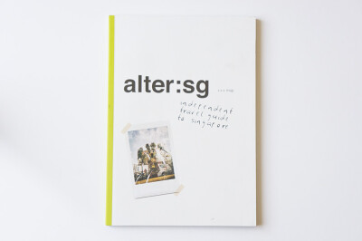 alter:sg independent travel guide of Singapore 来自新加坡的独立杂志alter:sg。相信平凡事物仍有值得被重新挖掘之美。或许新加坡这个只有704平方公里的小岛国并没有什么太特别之处，但正是这片土地给居住在这里的…