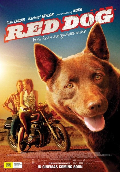 Thera✿RED DOG——这是一部属于一条狗的公路片，我们不知道他从哪里来，但是我们却用欢笑和泪水见证了他为何而踏上征程，最终为何而归来。在路上如今是一个多么文艺的存在，但是越来越多的人已经不知道他们自己为何出发，为何归来。