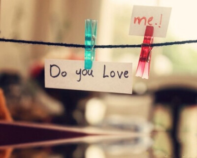 Do you Love me!