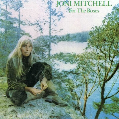 99. Joni Mitchell, 'For the Roses,' 1972 “An album to play alone in your bedroom when the phone doesn’t ring after your virginity is gone.” --Tom Kalin, director of Savage Grace.