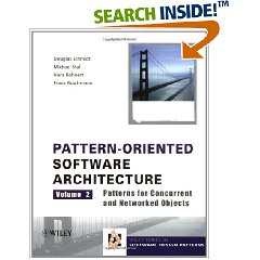 《Pattern-Oriented Software Architecture, Volume 2 --面向模式的软件体系结构 卷2:用于并发和网络化对象的模式》