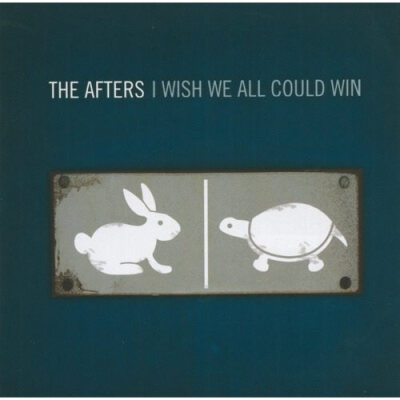 I Wish We All Could Win, The Afters, You