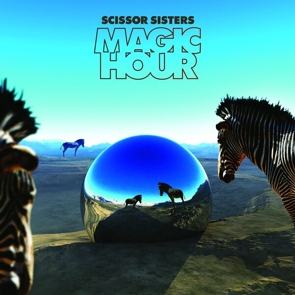 Scissor Sisters - Magic Hour (Official Album Cover)