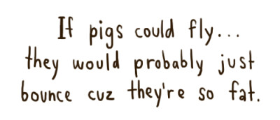 If Pigs Could Fly by Drew Linne