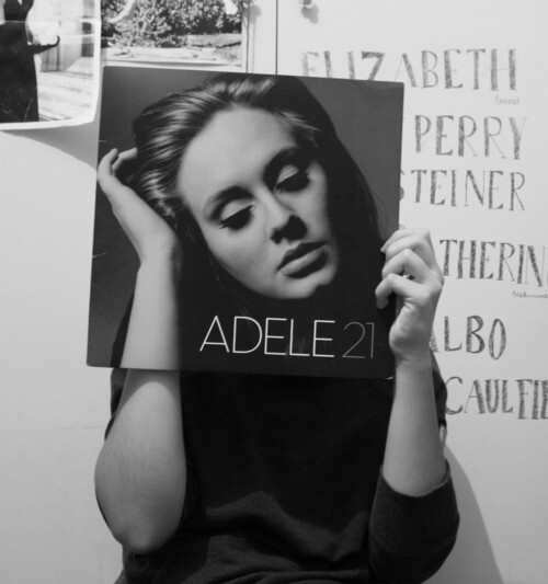 喜欢自己才会拥抱生活。、Adele