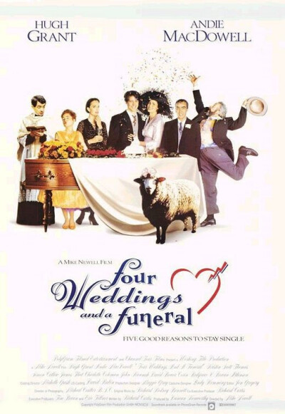 四个婚礼和一个葬礼 Four Weddings and a Funeral (1994) 电影里一群怪咖，每一个都有特点，有灵魂，有情怀。点睛之笔是那个葬礼，将飞扬喜剧变得沉郁动人。笑中带泪的喜剧。Hugh适合演这种角色，紧张时脸红到耳…