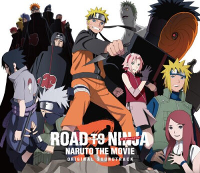 [120725]劇場版『ROAD TO NINJA -NARUTO THE MOVIE-』Original Soundtrack／音楽:高梨康治&刃-yaiba-