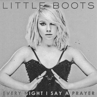Little Boots - Every Night I Say a Prayer (Official Single Cover)