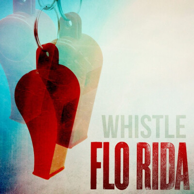 Flo Rida - Whistle (Official Single Cover)