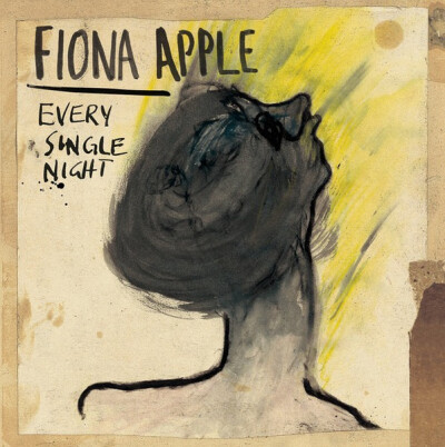 Fiona Apple - Every Single Night (Official Single Cover)