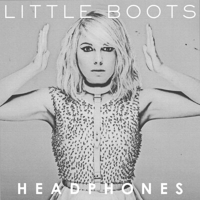 Little Boots - Headphones (Official Single Cover)
