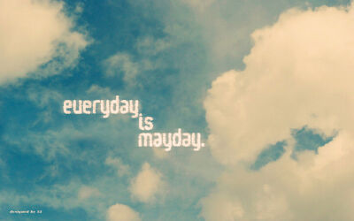 every is mayday