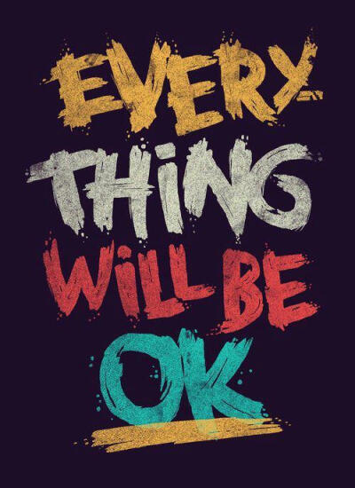 everything will be OK !