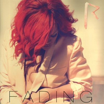 Rihanna--Fading