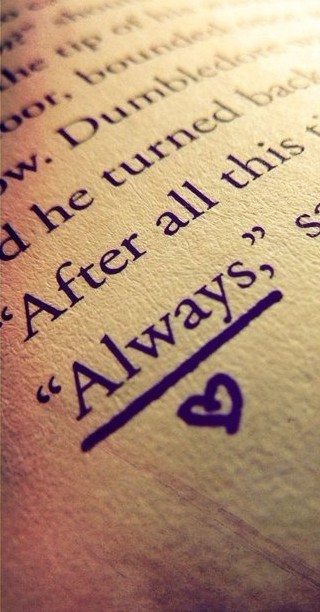 ' Always ’ said Snape