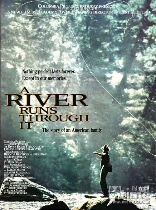 大河恋A River Runs Through It(1992)海报 #02 【这不仅仅是一部电影，更是一副流动的油画。风景美得让人窒息，父子情和兄弟情感动的让人潸然泪下。】