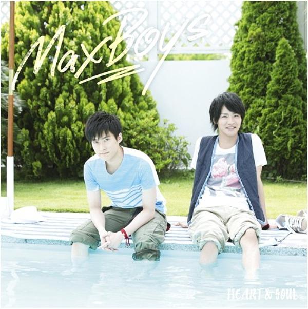 【Single】MaxBoys(細谷佳正+増田俊樹) - HEART & SOUL [12.08.15発売] [RF]