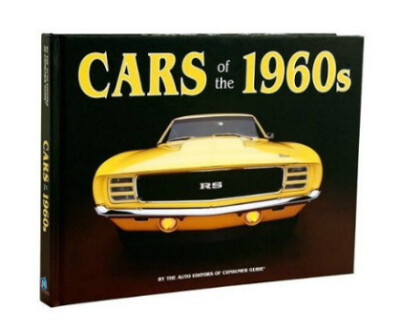 Amazon.com: Cars of the 1960s。真皮座椅座和镀铜方向盘上的黄金十年。车迷和收藏家必备的车型手册，也是一部有趣的美利坚断代史。