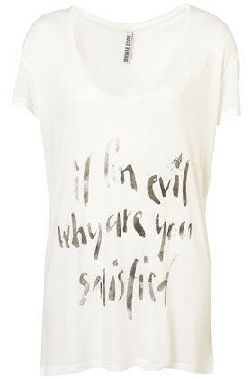 If Im Evil Tee By Just Female