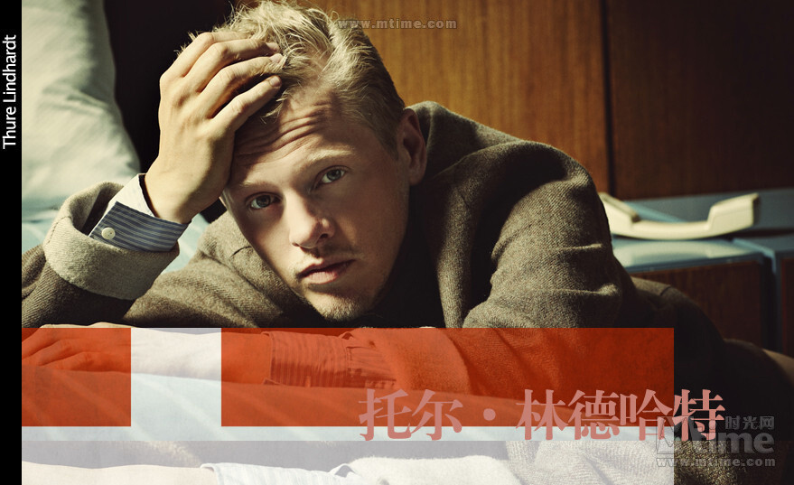 型男猛将星耀欧洲之 丹麦 姓名：托尔·林德哈特 Thure Lindhardt 产地：丹麦哥本哈根 出生日期：1974-12-24 代表作：《摇摆天使》《弗莱蒙和希特伦》《男人的真相》 技术特点：千面人