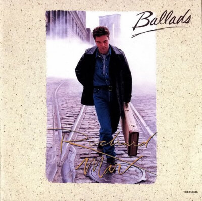 Right Here Waiting, Ballads, Richard Marx