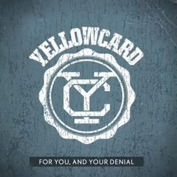 Yellowcard For You, And Your Denial