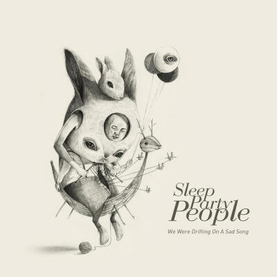 。Sleep Party Peolpe - We Were Drifting on A Sad Song (2012) 。